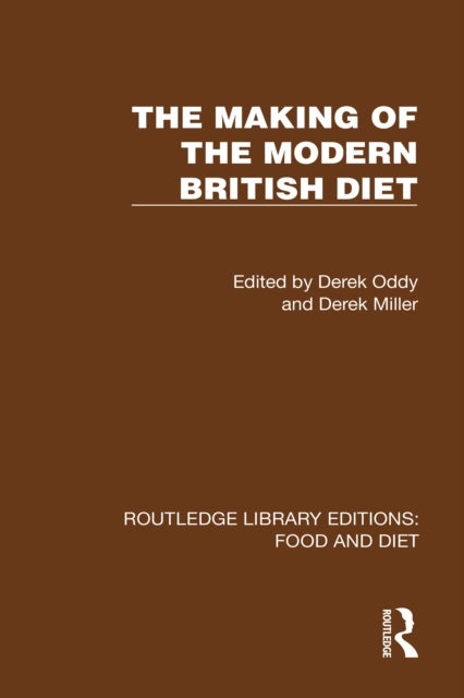The Making of the Modern British Diet
