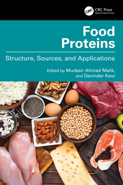 Food Proteins - Structure, Sources, and Applications