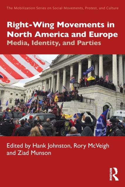 Right-Wing Movements in North America and Europe - Media, Identity, and Parties