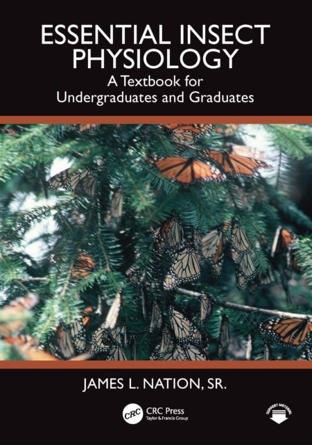 Essential Insect Physiology - A Textbook for Undergraduates and Graduates