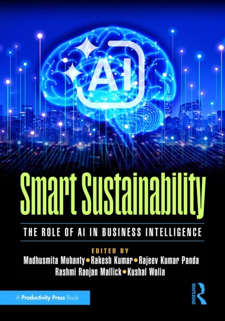 Smart Sustainability - The Role of AI in Business Intelligence