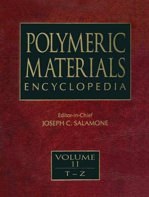 Polymeric Materials Encyclopedia, Twelve Volume Set