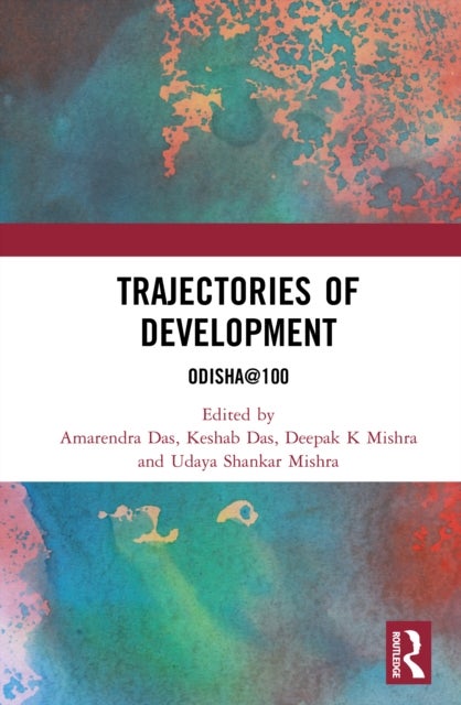 Trajectories of Development - Odisha@100