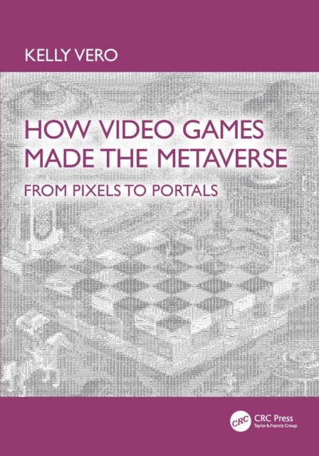 How Video Games Made the Metaverse - From Pixels to Portals