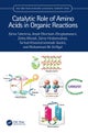 Catalytic Role of Amino Acids in Organic Reactions