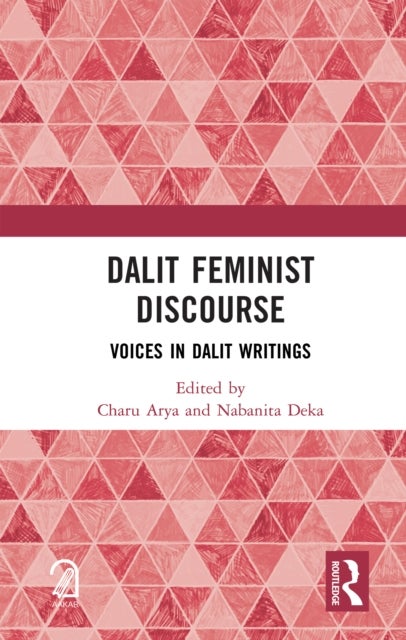 Dalit Feminist Discourse - Voices in Dalit Writings