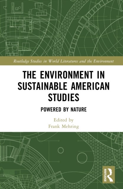 The Environment in Sustainable American Studies - Powered by Nature