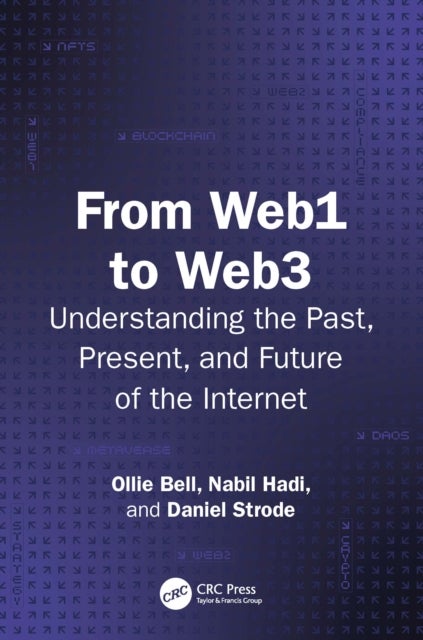 From Web1 to Web3 - Understanding the Past, Present, and Future of the Internet