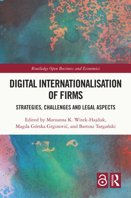 Digital Internationalisation of Firms - Strategies, Challenges and Legal Aspects