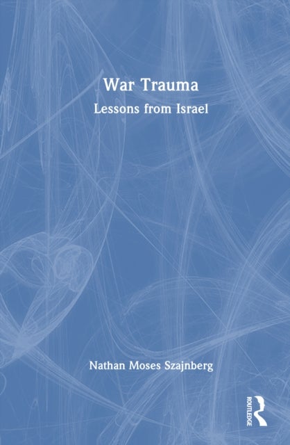 War Trauma - Lessons from Israel