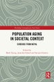 Population Aging in Societal Context