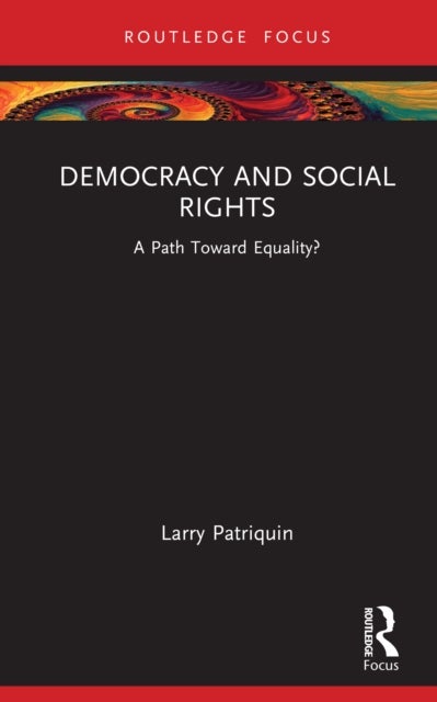 Democracy and Social Rights - A Path Toward Equality?