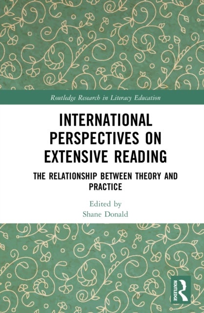 International Perspectives on Extensive Reading - The Relationship Between Theory and Practice