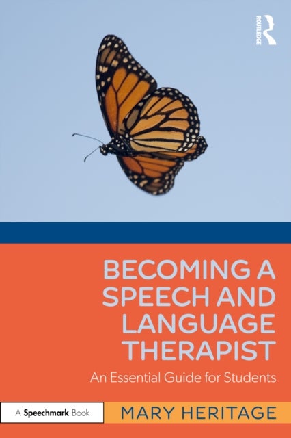 Becoming a Speech and Language Therapist - An Essential Guide for Students