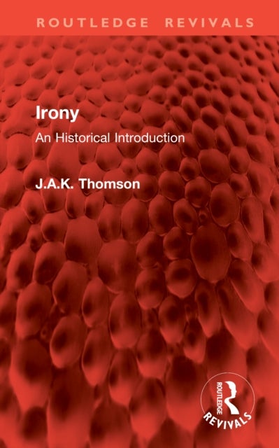 Irony - An Historical Introduction