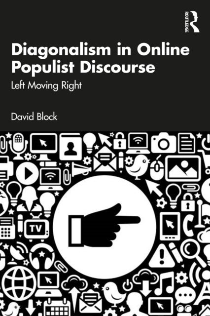 Diagonalism in Online Populist Discourse - Left Moving Right