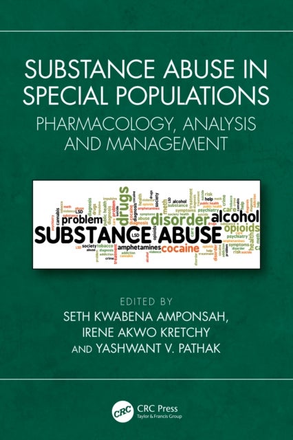 Substance Abuse in Special Populations - Pharmacology, Analysis and Management