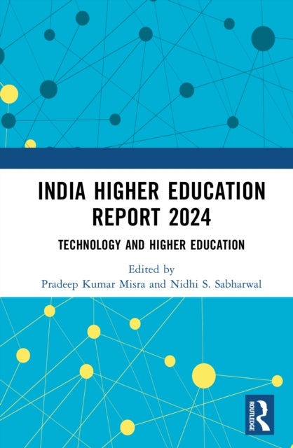 India Higher Education Report 2024 - Technology and Higher Education