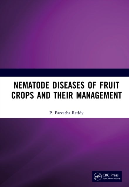 Nematode Diseases of Fruit Crops and their Management