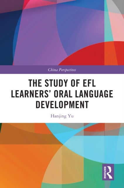 The Study of EFL Learners’ Oral Language Development