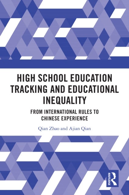 High School Education Tracking and Educational Inequality - From International Rules to Chinese Experience