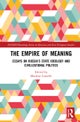 The Empire of Meaning