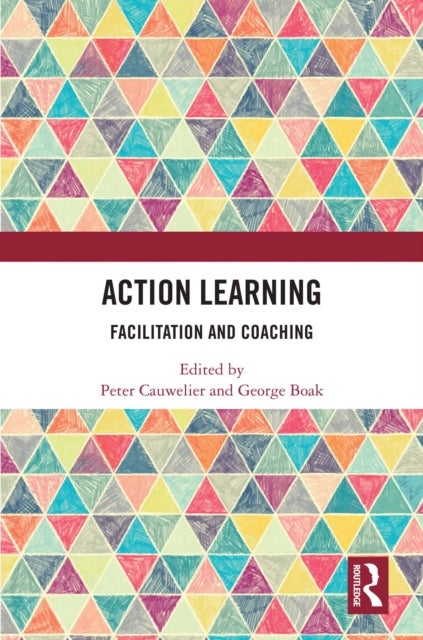 Action Learning - Facilitation and Coaching