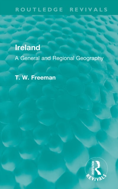Ireland - A General and Regional Geography