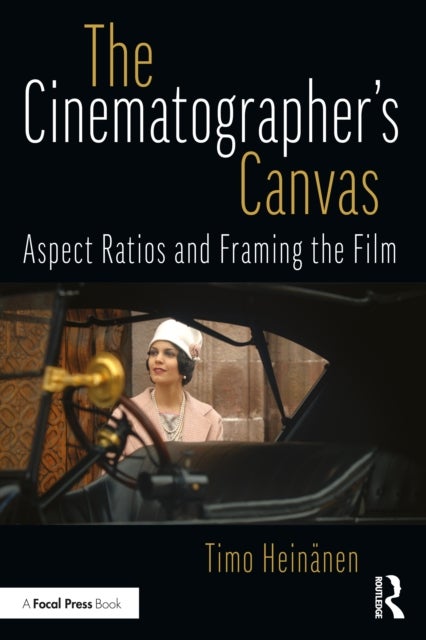 The Cinematographer’s Canvas - Aspect Ratios and Framing the Film