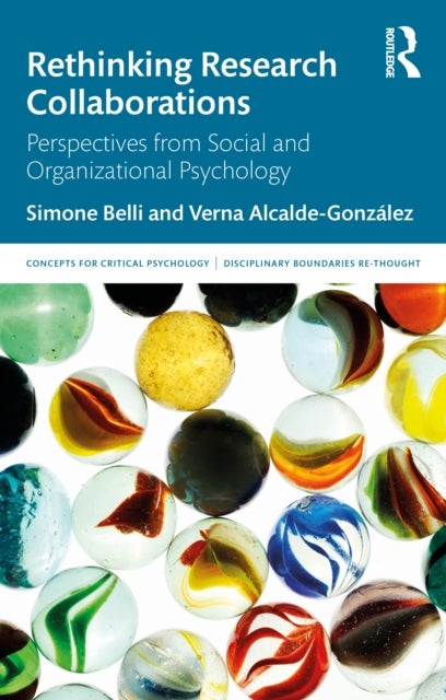 Rethinking Research Collaborations - Perspectives from Social and Organisational Psychology