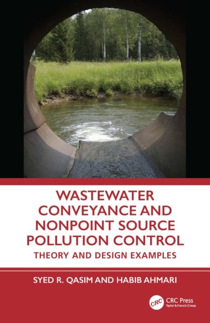 Wastewater Conveyance and Nonpoint Source Pollution Control - Theory and Design Examples