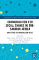 Communication for Social Change in Sub-Saharan Africa