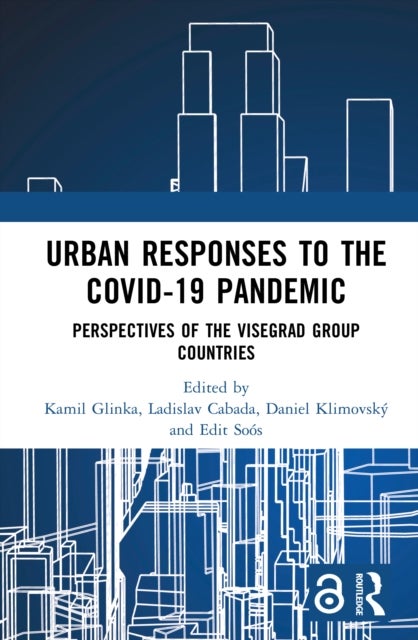 Urban Responses to the Covid-19 Pandemic - Perspectives of the Visegrad Group Countries