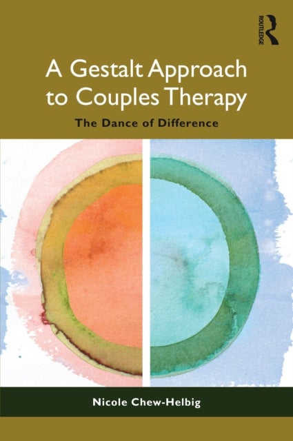 A Gestalt Approach to Couples Therapy - The Dance of Difference
