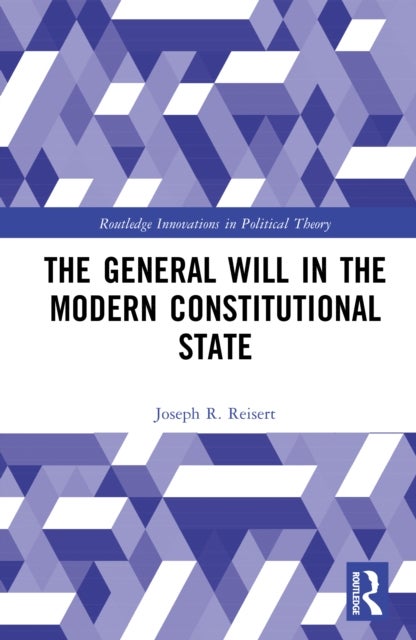 The General Will in the Modern Constitutional State