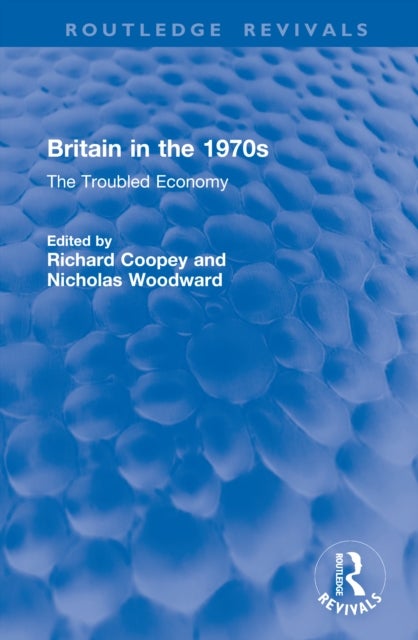 Britain in the 1970s - The Troubled Economy