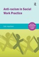 Anti-racism in Social Work practice