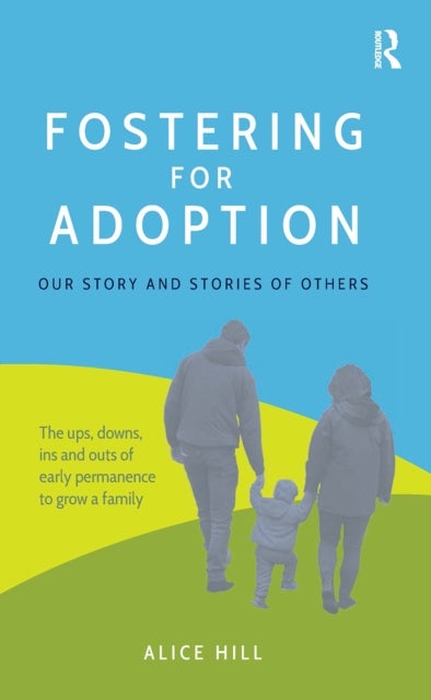 Fostering for Adoption - Our story and stories of others