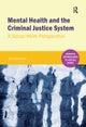 Mental Health and the Criminal Justice System