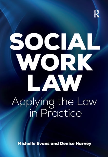 Social Work Law - Applying the Law in Practice