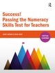 Success! Passing the Numeracy Skills Test for Teachers