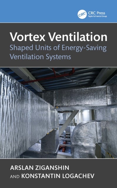 Vortex Ventilation - Shaped Units of Energy-Saving Ventilation Systems