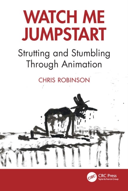 Watch Me Jumpstart - Strutting and Stumbling Through Animation