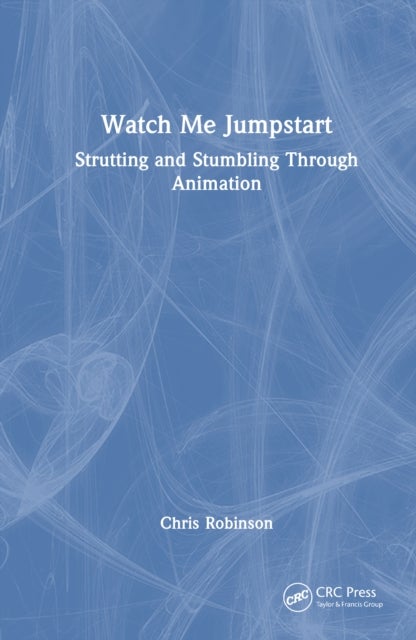 Watch Me Jumpstart - Strutting and Stumbling Through Animation