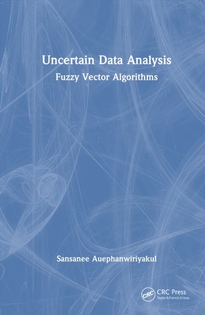 Uncertain Data Analysis - Fuzzy Vector Algorithms