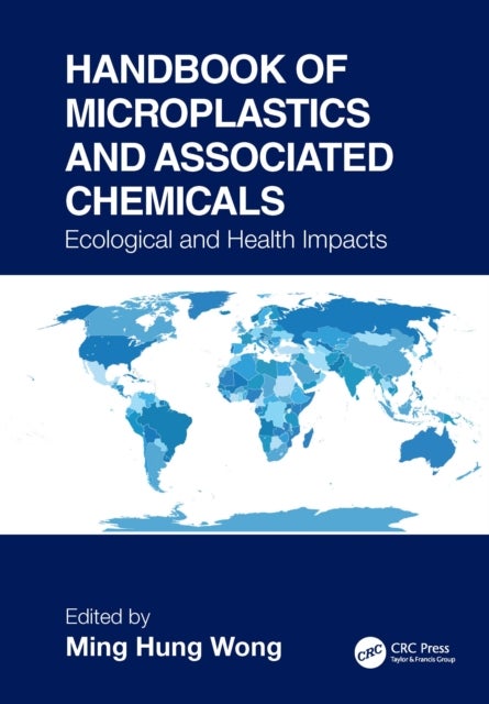 Handbook of Microplastics and Associated Chemicals - Ecological and Health Impacts