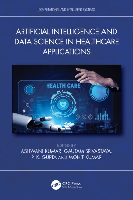 Artificial Intelligence and Data Science in Healthcare Applications