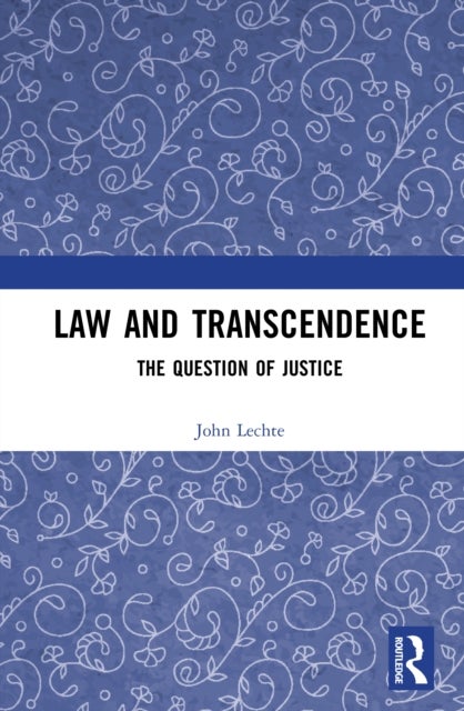 Law and Transcendence - The Question of Justice