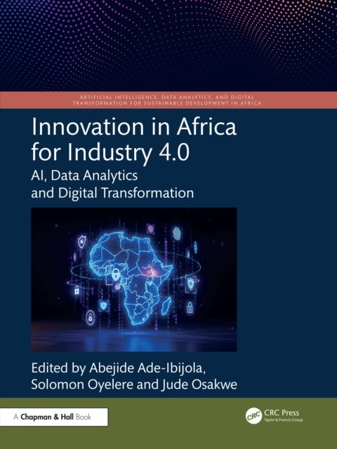 Innovation in Africa for Industry 4.0 - AI, Data Analytics and Digital Transformation