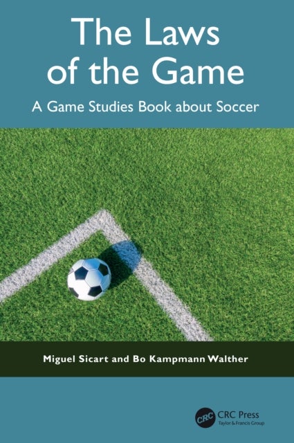 The Laws of the Game - A Game Studies Book about Soccer